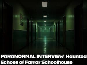 front page image for haunted echoes of farrar schoolhouse