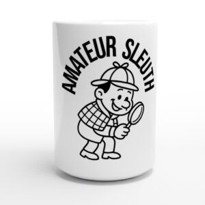 amateur sleuth mug