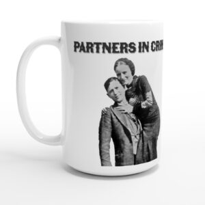 partners in crime bonnie and clyde mug