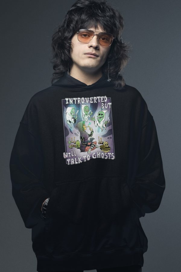 Introverted But Will Talk to Ghosts Hoodie - Image 5