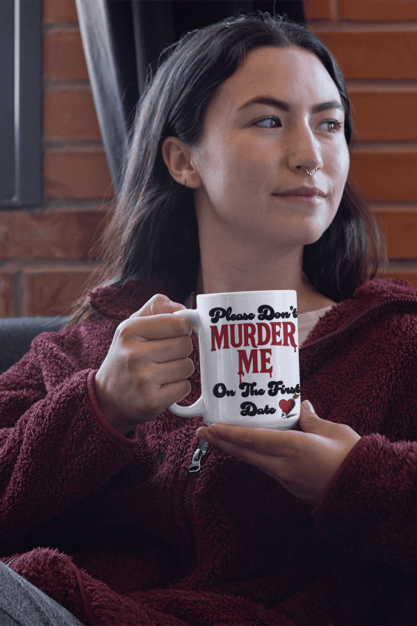 woman holding dark humor true crime mug
