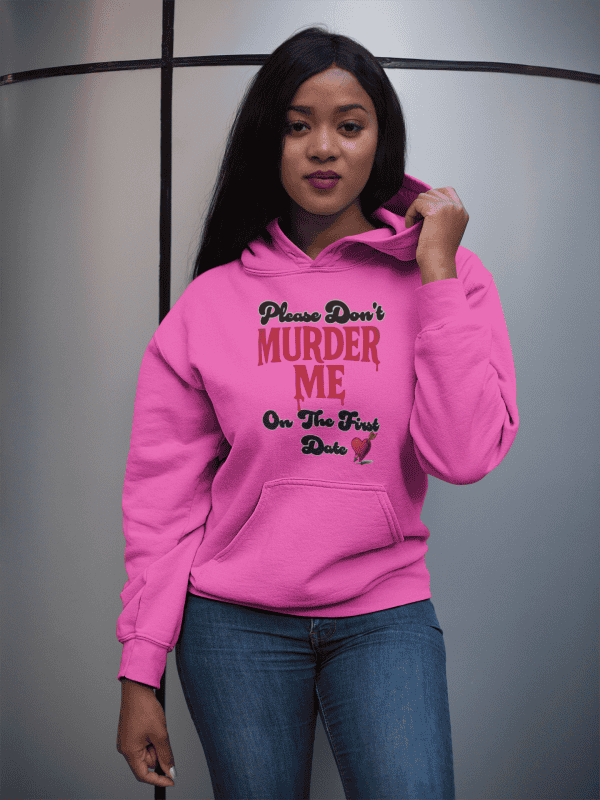 woman in dark pin please don't murder me dark humor hoodie