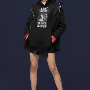 alternative style hoodie with I just want to fuck a ghost on it