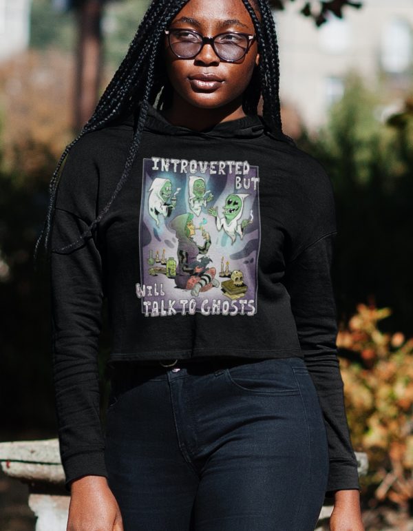 Introverted but Will Talk to Ghosts Cropped Hoodie - Image 3