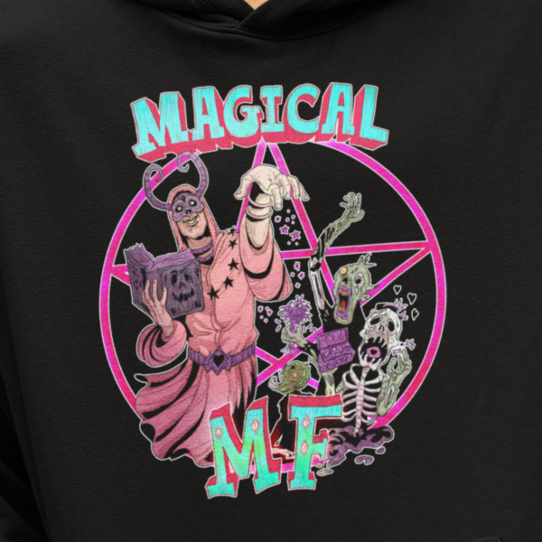 close up of dark humor magical mother fucker design on hoodie