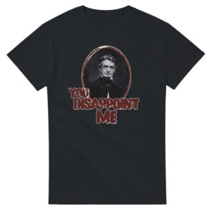 john brown t shirt showing his photo and the words you disappoint me