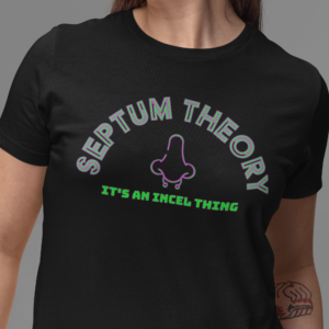 woman with septum piercing rocking funny septum theory top